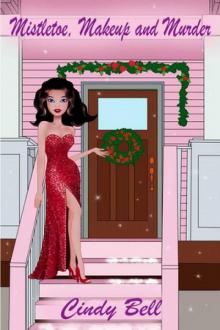 6 Mistletoe, Makeup and Murder 6 Mistletoe, Makeup and Murder