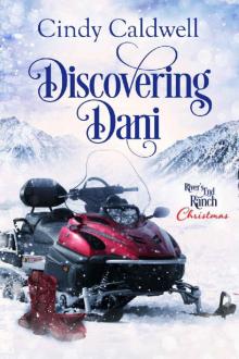 Discovering Dani (River's End Ranch Book 20)