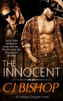 THE INNOCENT: A Cowboy Gangster Novel