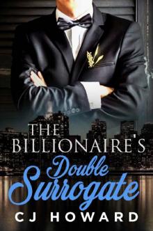 The Billionaire's Double Surrogate: A Billionaire Pregnancy Romance