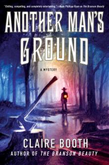 Another Man's Ground--A Mystery