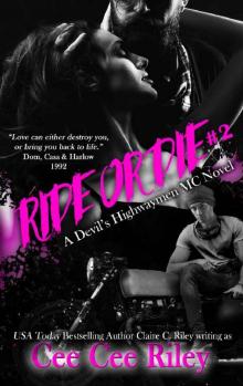 Ride or Die #2: A Devil's Highwaymen MC Novel