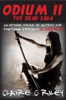 Odium II: The Dead Saga Odium II: The Dead Saga
