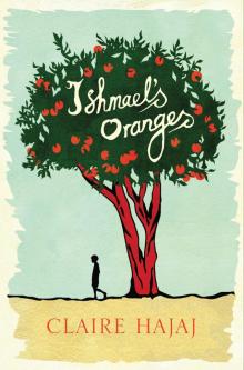 Ishmael's Oranges Ishmael's Oranges
