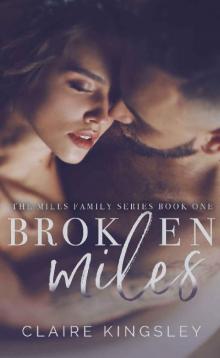Broken Miles (The Miles Family Series Book 1)
