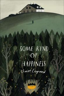 Some Kind of Happiness Some Kind of Happiness
