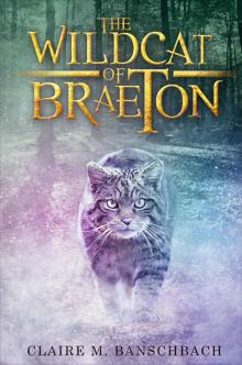 The Wildcat of Braeton The Wildcat of Braeton