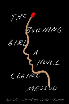 The Burning Girl The Burning Girl