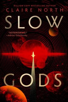 Slow Gods Slow Gods