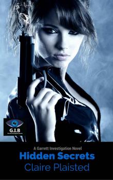 Hidden Secrets (Garrett Investigation Book 1) Hidden Secrets (Garrett Investigation Book 1)