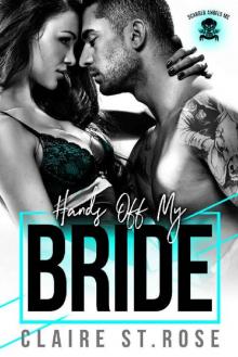 HANDS OFF MY BRIDE: Scarred Angels MC