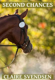 Second Chances (Show Jumping Dreams ~ Book 25)