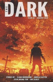 The Dark Issue 56 The Dark Issue 56
