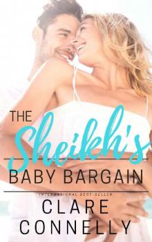 The Sheikh's Baby Bargain: He needs an heir and the only person who can help is his estranged wife. (Evermore Book 1)