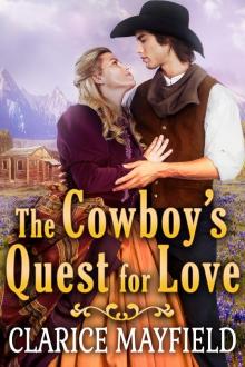 The Cowboy's Quest for Love The Cowboy's Quest for Love