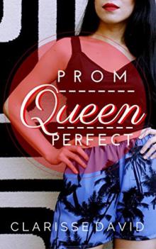 Prom Queen Perfect