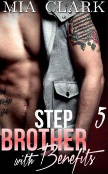 Stepbrother With Benefits 5 Stepbrother With Benefits 5