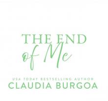 The End of Me