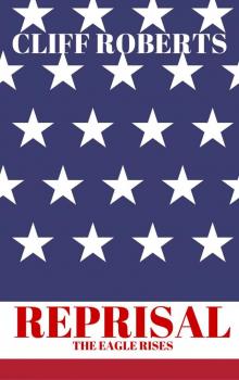 Reprisal!- The Eagle Rises Reprisal!- The Eagle Rises