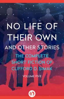 No Life of Their Own: And Other Stories