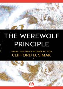 The Werewolf Principle