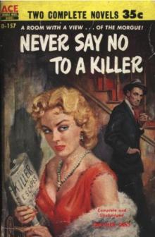 Never Say No To A Killer Never Say No To A Killer
