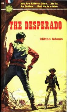 The Desperado The Desperado