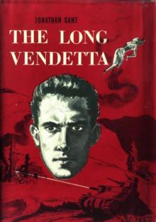 The Long Vendetta The Long Vendetta