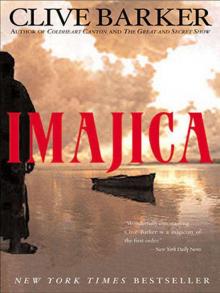 Imajica: Annotated Edition Imajica: Annotated Edition