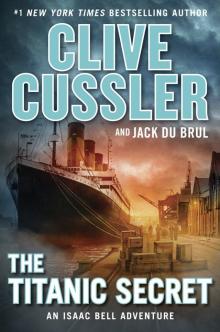 The Titanic Secret The Titanic Secret
