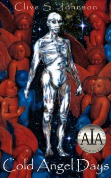 Cold Angel Days (Dica Series Book 4) Cold Angel Days (Dica Series Book 4)