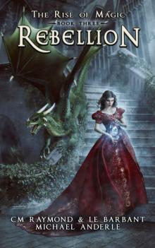 Rebellion: A Kurtherian Gambit Series (The Rise of Magic Book 3) Rebellion: A Kurtherian Gambit Series (The Rise of Magic Book 3)