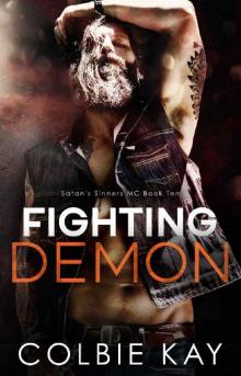 Fighting Demon (Satan's Sinners MC Book 10) Fighting Demon (Satan's Sinners MC Book 10)