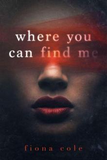 Where You Can Find Me