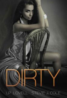 Dirty Dirty