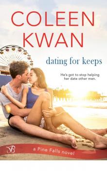 Dating for Keeps (Pine Falls) Dating for Keeps (Pine Falls)