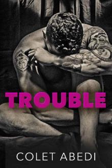 Trouble Trouble