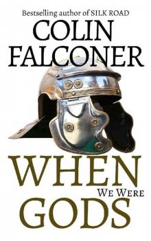 When We Were Gods