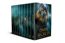 Dark Secrets: A Paranormal Romance Anthology Dark Secrets: A Paranormal Romance Anthology