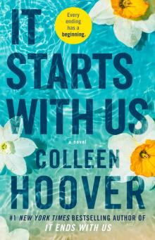 It Starts with Us: a Novel