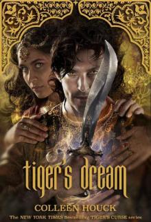 Tiger's Dream (Tiger's Curse Book 5) Tiger's Dream (Tiger's Curse Book 5)