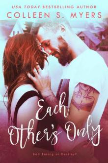 Each Other's Only (Hometown Heroes Book 2)