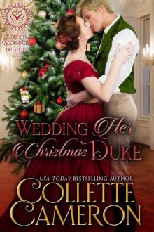Wedding Her Christmas Duke: A Regency Romance Wedding Her Christmas Duke: A Regency Romance