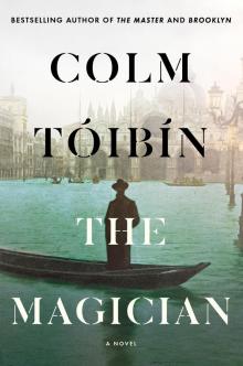The Magician: A Novel The Magician: A Novel
