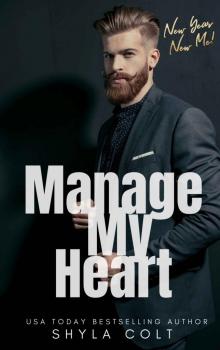 Manage My Heart (New Year New Me, #2) Manage My Heart (New Year New Me, #2)