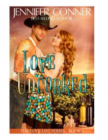 Love Uncorked Love Uncorked