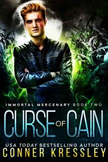 Curse of Cain (Immortal Mercenary Book 2) Curse of Cain (Immortal Mercenary Book 2)