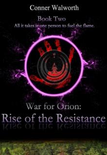 Rise of the Resistance (War for Orion Trilogy Book Two)