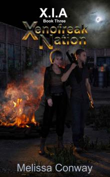 Xenofreak Nation, Book Three: XIA Xenofreak Nation, Book Three: XIA