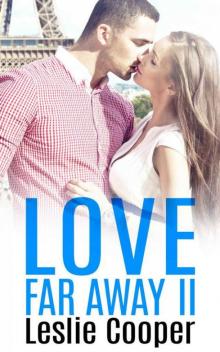 Love Far Away: 2